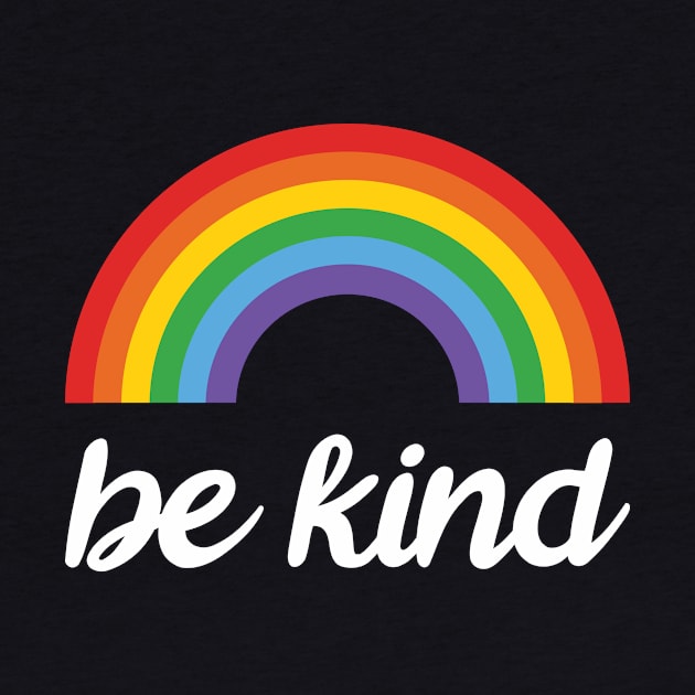 Be Kind LGBT Rainbow by PorcupineTees